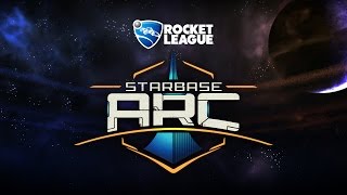 Rocket League - Starbase ARC Trailer
